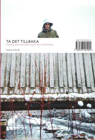 Ta Det Tillbaka: Kampen om arbetarklassen och framtiden