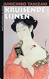 Kruisende lijnen by Jun'ichirō Tanizaki
