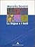 La lingua e i testi