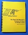 Soiling Solutions® The Clean Kid Manual V by Robert W. Collins