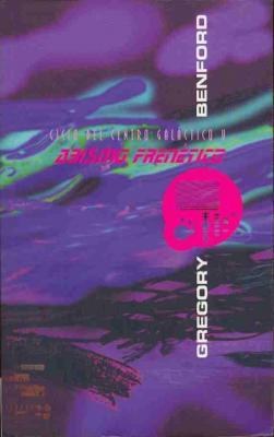 Portada de Abismo frenético, de Gregory Benford