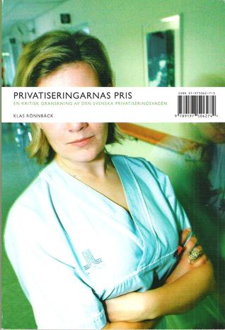 Privatiseringarnas Pris: En kritisk granskning av den svenska privatiseringsvågen