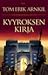 Kyyroksen kirja (Kuninkaan korva, #1)