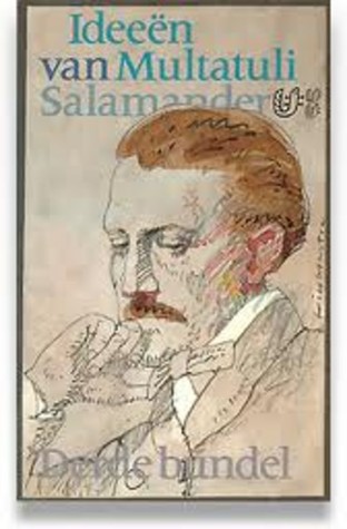 Ideeën van Multatuli. Derde bundel (Ideeën van Multatuli, #3)