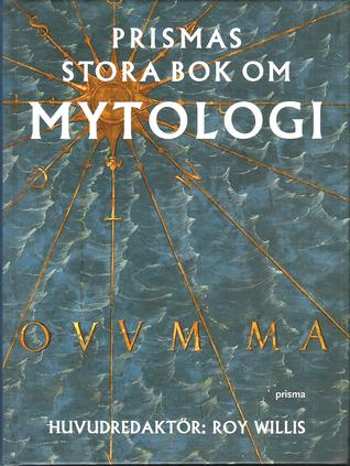 Prismas stora bok om Mytologi (Hardcover)