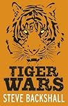 Tiger Wars by Steve Backshall