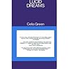 Lucid Dreams by Celia Green Lucid Dreams by Celia Green