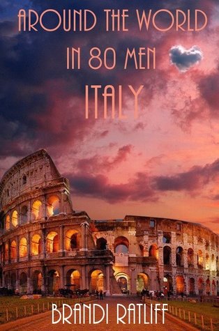 Italy (Around the World in 80 Men, #4)