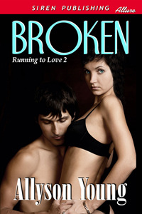 Broken (Running to Love #2)