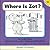 Where is Zot? (Hooked on Phonics, Hop Book 13)