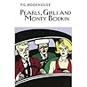 Pearls, Girls and Monty Bodkin by P.G. Wodehouse Pearls, Girls and Monty Bodkin by P.G. Wodehouse