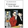 Company for Henry by P.G. Wodehouse Company for Henry by P.G. Wodehouse