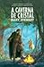 A Caverna de Cristal by Mary  Stewart