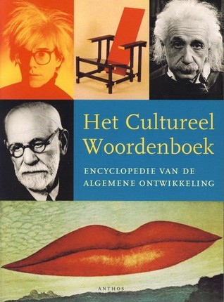 Het cultureel woordenboek : encyclopedie van de algemene ontwikkeling