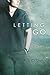 Letting Go (Rock Bay, #2)