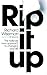 Rip It Up