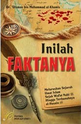 Inilah Faktanya: Meluruskan Sejarah Umat Islam Sejak Wafat Nabi Shallallaahu 'alaihi wasallam Hingga Terbunuhnya al-Husain Radhiallaahu 'anhu (Paperback)