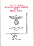 Julius Evola nei documenti segreti del terzo reich.  Auswartiges amt