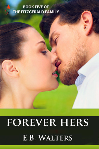 Forever Hers (The Fitzgerald Family, #5)