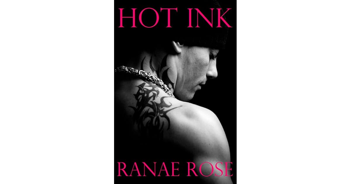Hot Ink (Inked in the Steel City, 1) by Ranae Rose