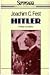 Hitler. Il Führer e il nazismo by Joachim Fest