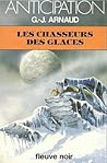 Les chasseurs des...