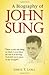 A Biography of John Sung