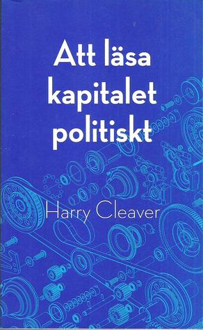 Att läsa kapitalet politiskt