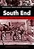 South End [As We Knew It]