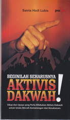 Beginilah Seharusnya Aktivis Dakwah