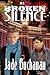 Broken Silence (Broken Tril...