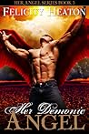 Her Demonic Angel by Felicity Heaton Her Demonic Angel by Felicity Heaton