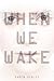 When We Wake (When We Wake, #1)