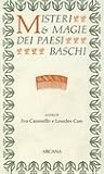 Misteri e magie dei Paesi Baschi