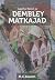 Agatha Raisin ja Dembley matkajad by M.C. Beaton