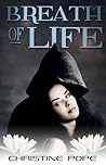 Breath of Life by Christine Pope