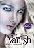 Vanish: Chica de niebla (Firelight, #2)