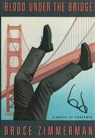 Blood Under the Bridge (Quinn Parker Mystery #1)