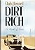 Dirt Rich by Clark Howard Dirt Rich by Clark Howard
