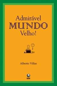 Admirável Mundo Velho