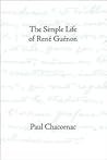 The Simple Life of René Guénon The Simple Life of René Guénon
