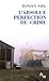L'absolue perfection du crime