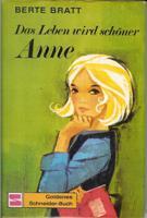 Das Leben wird schöner, Anne (Anne, #1)
