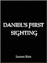 Daniel's First Sighting by Lauren Kate