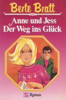 Anne und Jess. Der Weg ins Glück (Anne, #2)