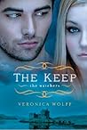 The Keep by Veronica Wolff The Keep by Veronica Wolff