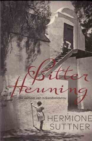 Bitter Heuning (Paperback)