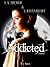 Addicted (Touched, #2)