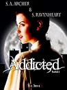 Addicted by S.A. Archer
