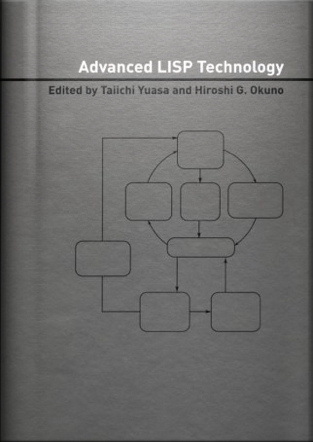 Advanced LISP Technology (Advanced Information Processing Technology, 4)